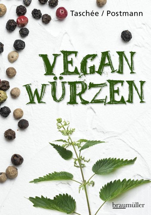 Produktbild Vegan würzen (Deutsch, Klaus Postmann, Simone Taschée, 2018)
