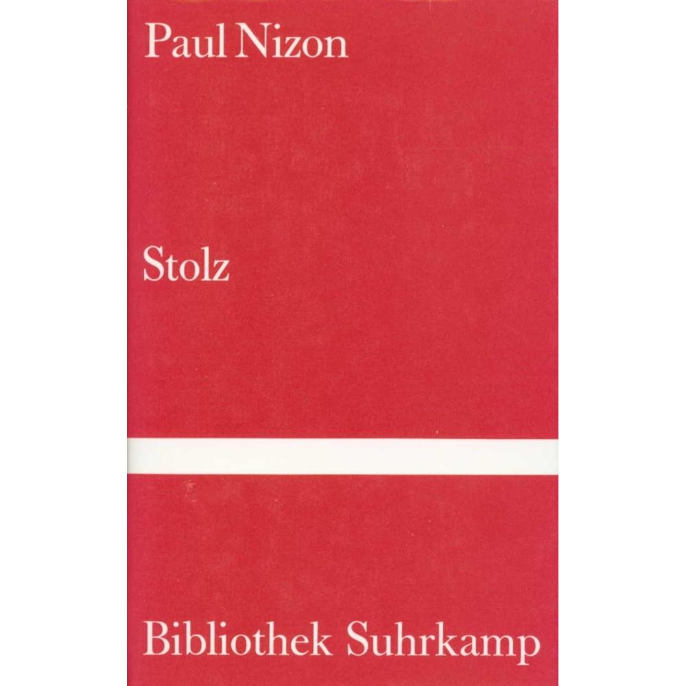 Stolz, Belletristik von Paul Nizon