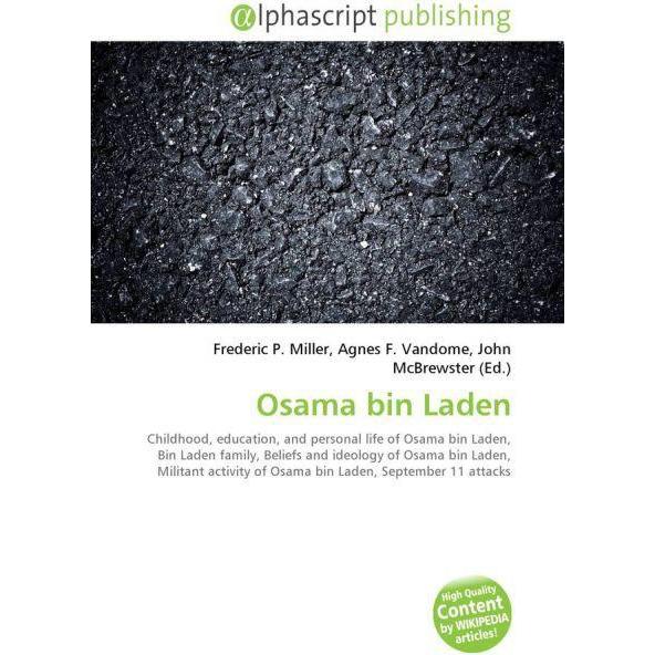 Osama bin Laden, Fachbücher von Agnes F. Vandome, Frederic P. Miller, John McBrewster