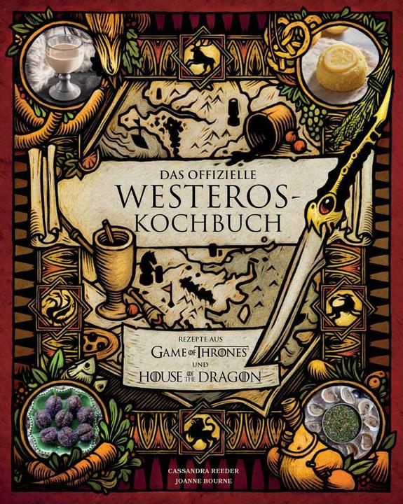 Produktbild Panini Das offizielle Westeros Kochbuch (Deutsch, Andreas Kasprzak, Cassandra Reeder, Joanne Bourne, 2024)