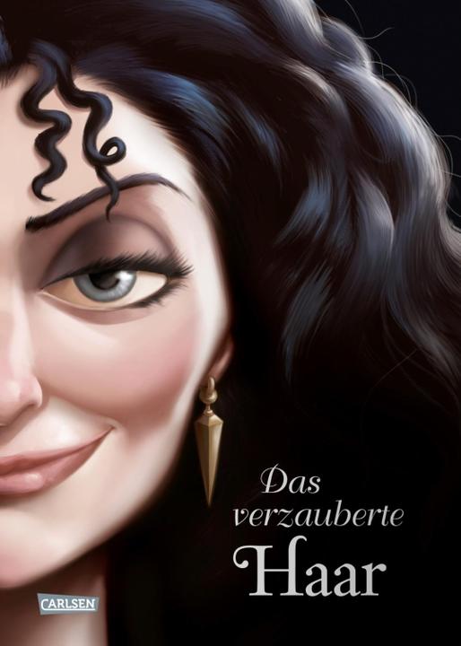 Actual product image Disney - Villains 5: The Enchanted Hair (Walt Disney, Serena Valentino, German)