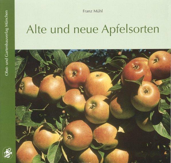 Produktbild Alte und neue Apfelsorten (Deutsch, Franz Mühl, 2021)