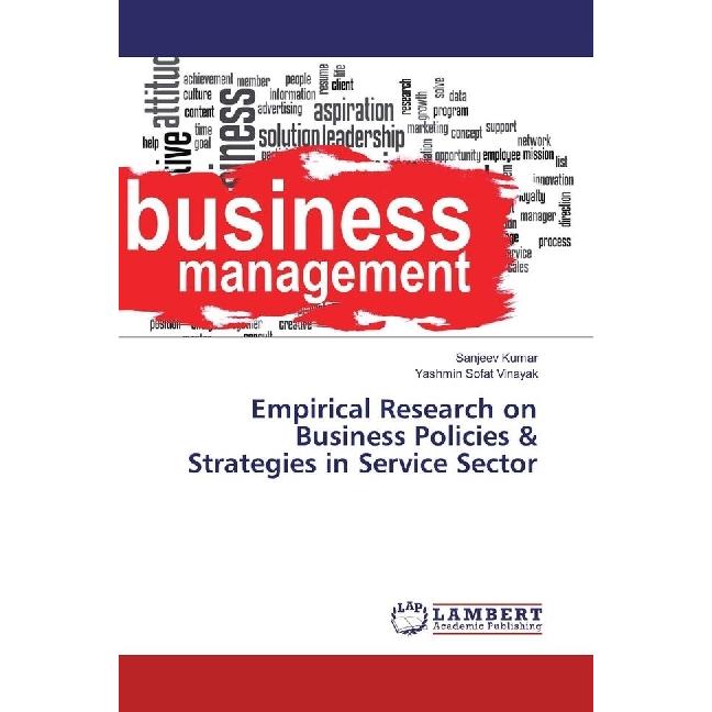 Empirical Research on Business Policies & Strategies in Service Sector, Fachbücher von Sanjeev Kumar, Yashmin Sofat Vina...