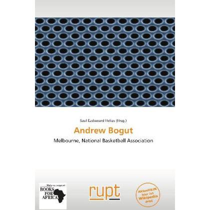 Andrew Bogut, Ratgeber von Saul Eadweard Helias