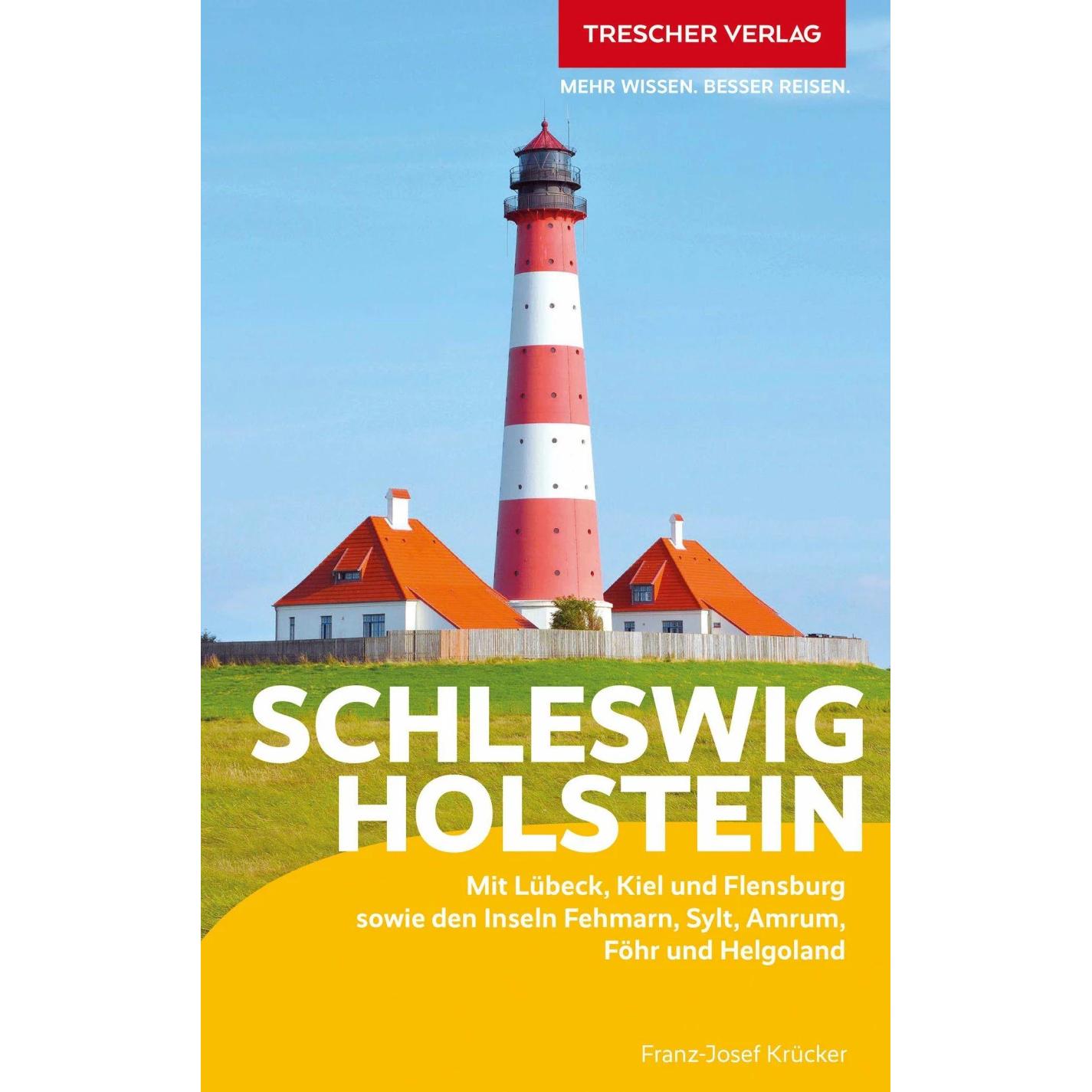 Reiseführer Schleswig-Holstein, Ratgeber von Franz-Josef Krücker
