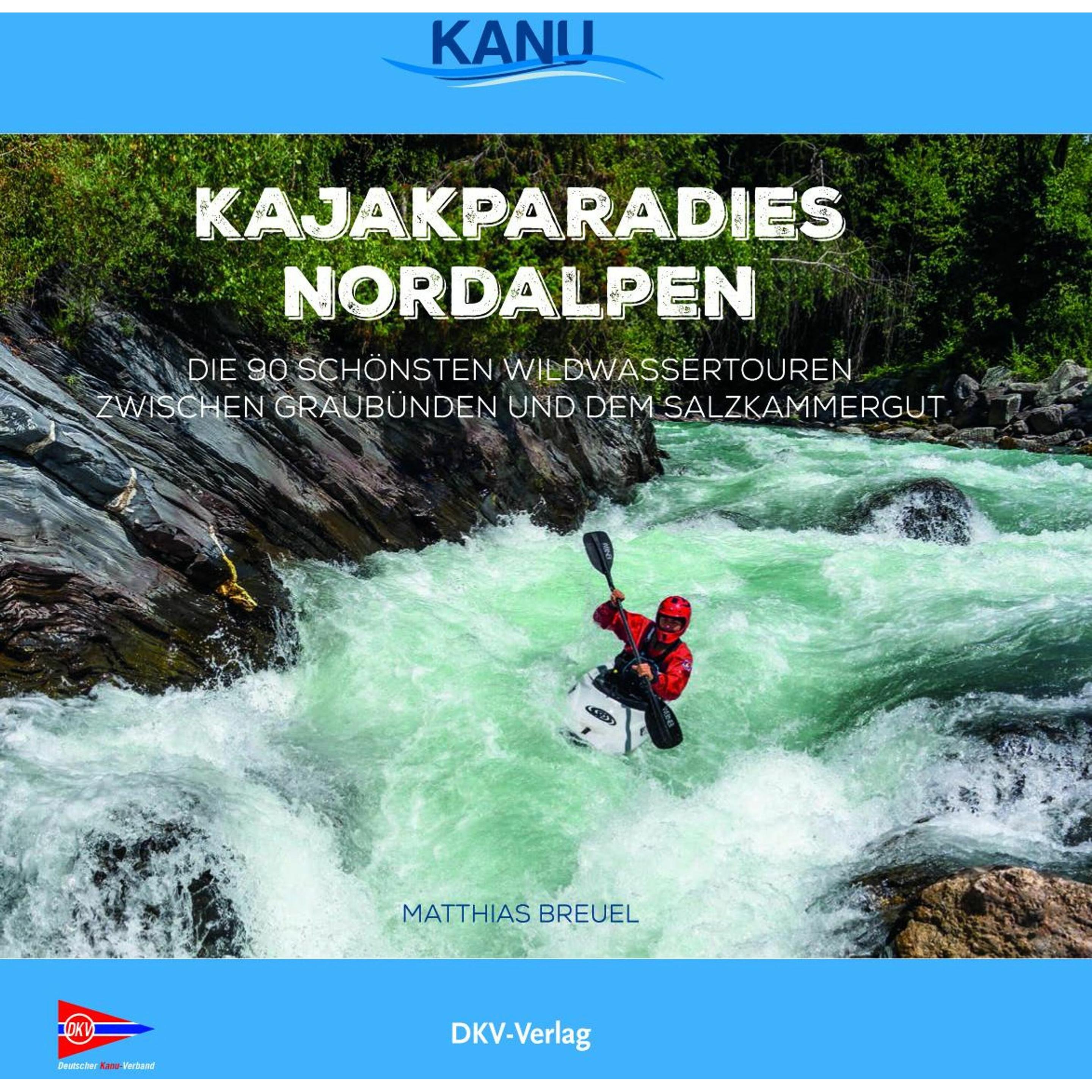 Kajakparadies Nordalpen, Ratgeber von Matthias Breuel