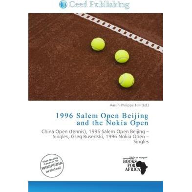 1996 Salem Open Beijing and the Nokia Open, Ratgeber