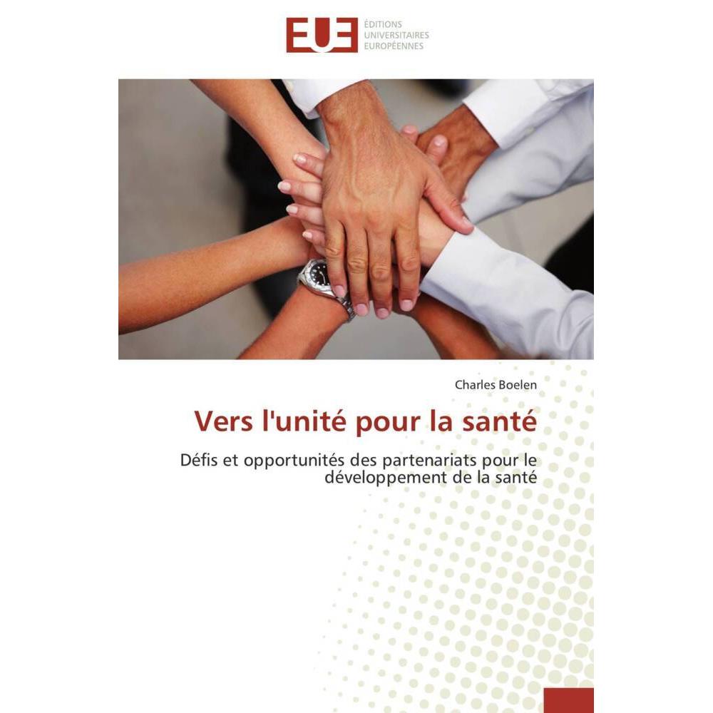 Vers l'unité pour la santé, Fachbücher
