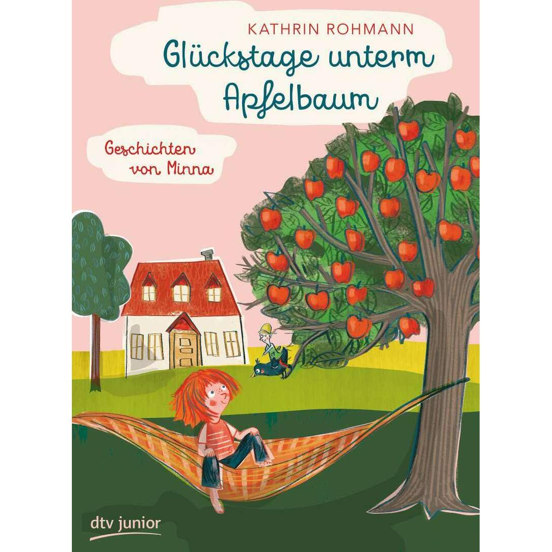 Glückstage unterm Apfelbaum Geschichten mit Minna, Kinderbücher von Kathrin Rohmann