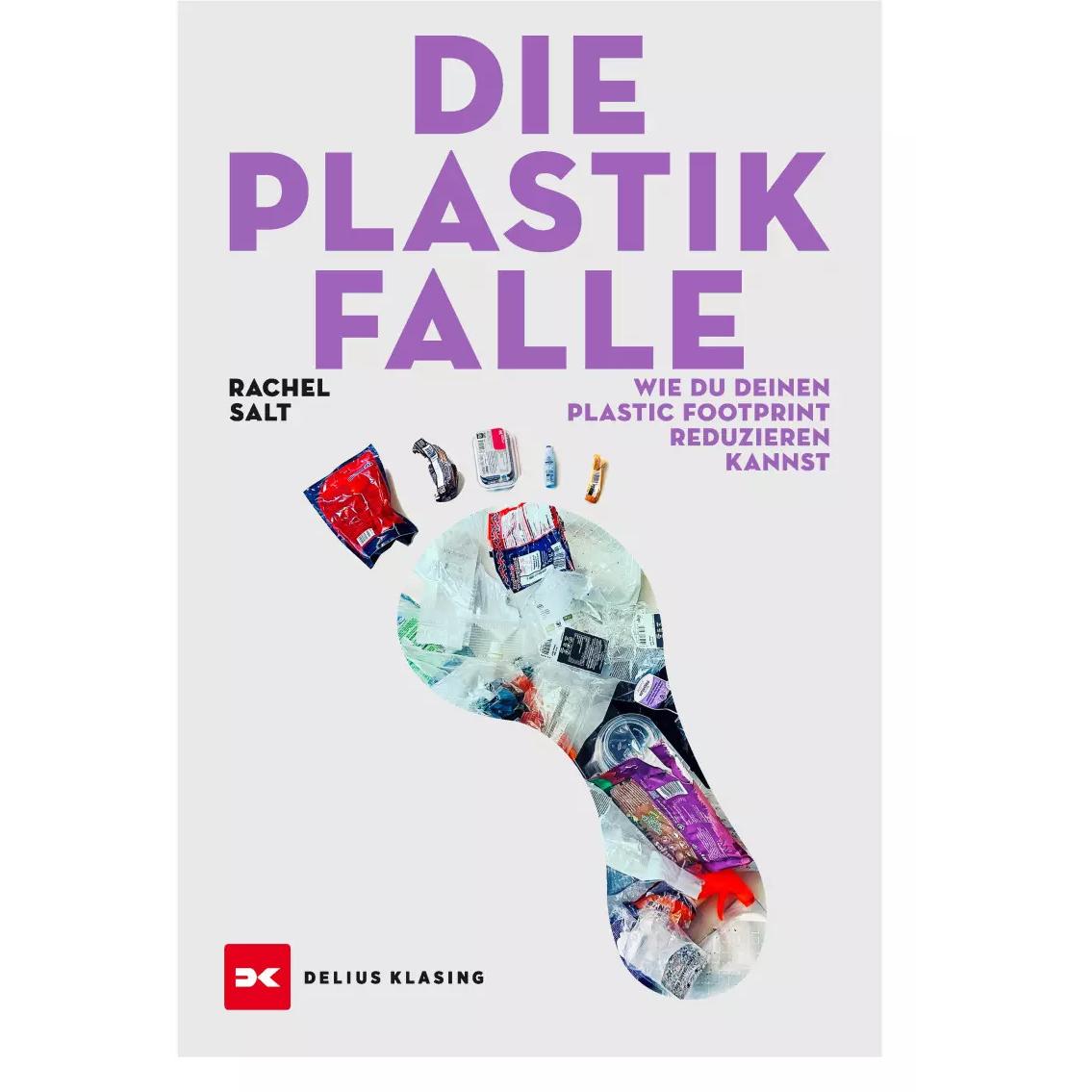 Thumbnail - Die Plastikfalle, Fachbücher von Rachel Salt, Jörg Weusthoff von Kirchbach