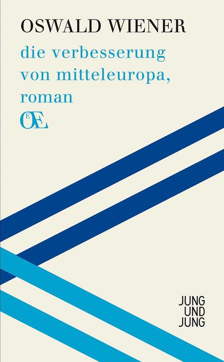 Produktbild die verbesserung von mitteleuropa (Deutsch, Oswald Wiener, 2013)