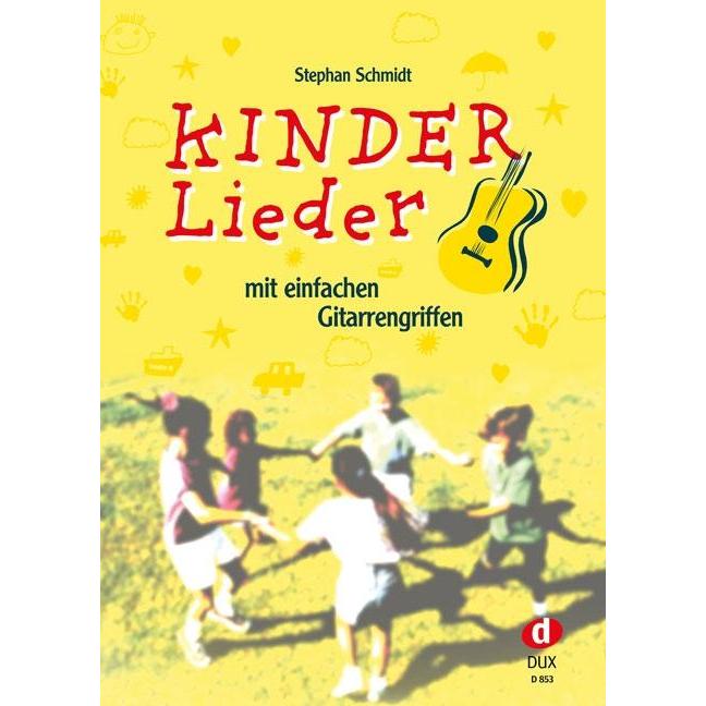 Kinderlieder mit einfachen Gitarrengriffen, Sachbücher von Stephan Schmidt