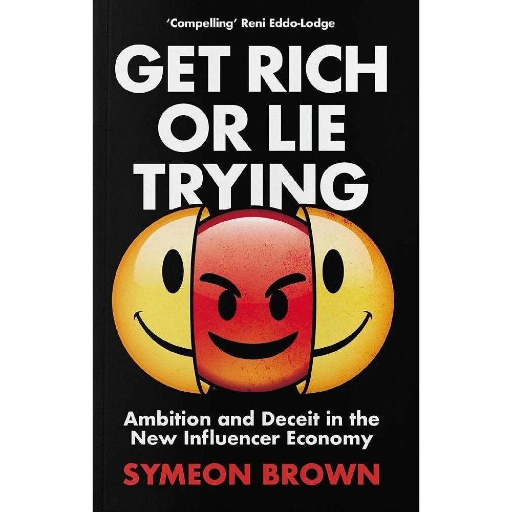 Get Rich or Lie Trying, Sachbücher von Symeon Brown