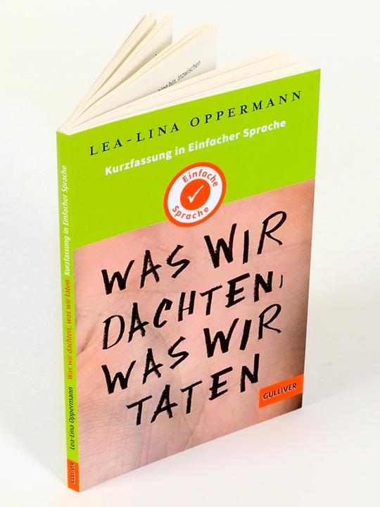 Produktbild Kurzfassung in Einfacher Sprache. Was wir dachten, was wir taten (Deutsch, Lea-Lina Oppermann, Yvette Wagner, 2021)
