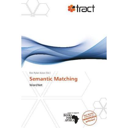 Semantic Matching, Fachbücher von Eloi Rylan Koios