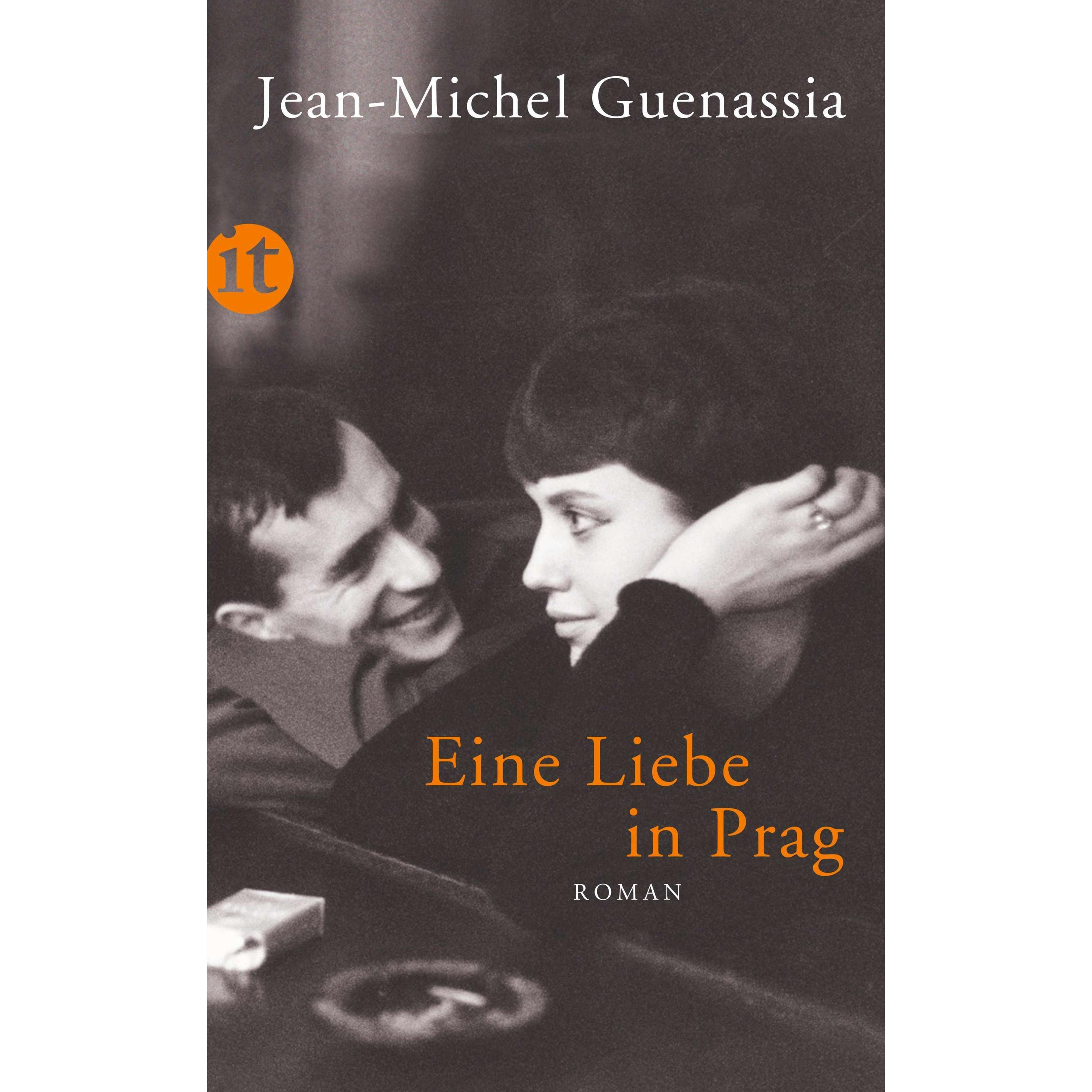Eine Liebe in Prag, Belletristik von Jean-Michel Guenassia