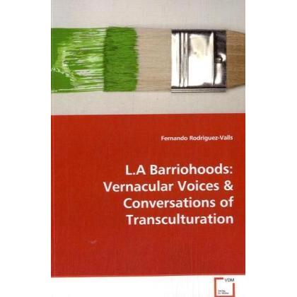 L.A Barriohoods: Vernacular Voices, Fachbücher