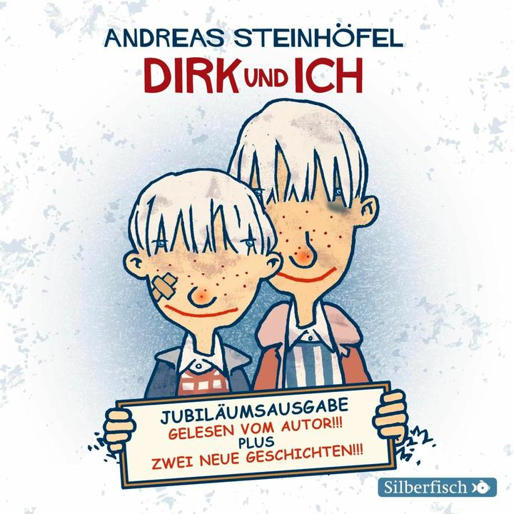 Actual product image Dirk and I (Anniversary Edition) (Andreas Steinhöfel, German)