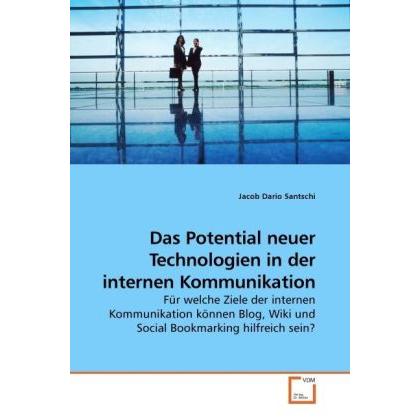 Das Potential neuer Technologien in der internen Kommunikation, Fachbücher