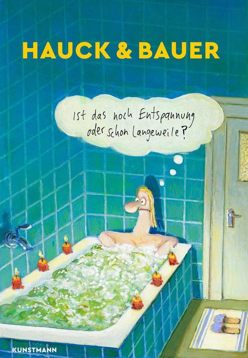 Produktbild Ist das noch Entspannung oder schon Langeweile? (Deutsch, Dominik Bauer, Elias Hauck, 2018)