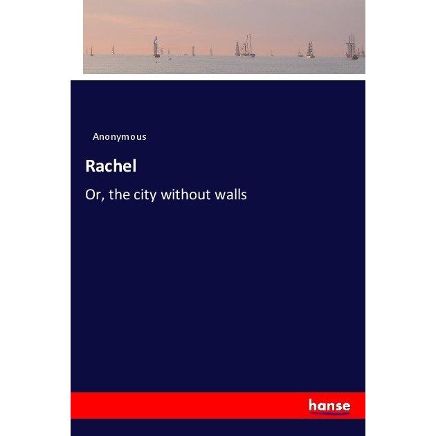 Rachel, Schulbücher von Anonym
