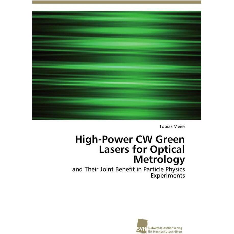 Meier:High-Power CW Green Lasers for Op, Fachbücher von Tobias Meier