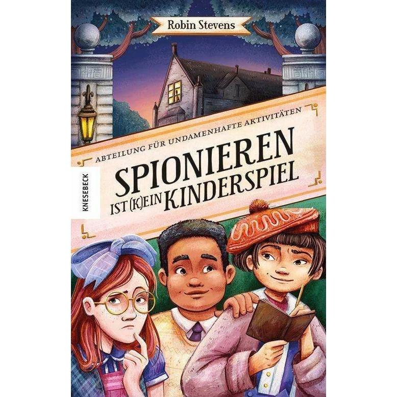 Spionieren ist (k)ein Kinderspiel, Kinderbücher von Ulli Günther, Herbert Günther, Robin Stevens