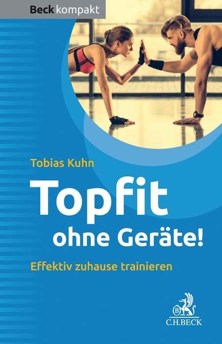 Produktbild Topfit ohne Geräte! (Deutsch, Tobias Kuhn, 2018)
