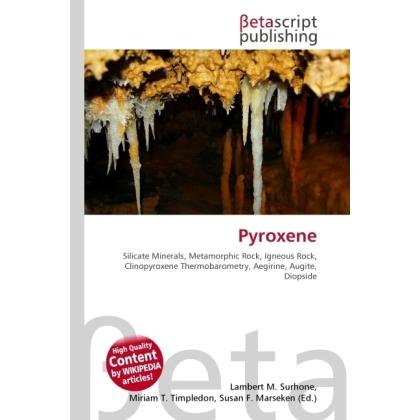 Thumbnail - Pyroxene, Fachbücher von Lambert M. Surhone, Miriam T. Timpledon, Susan F. Marseken