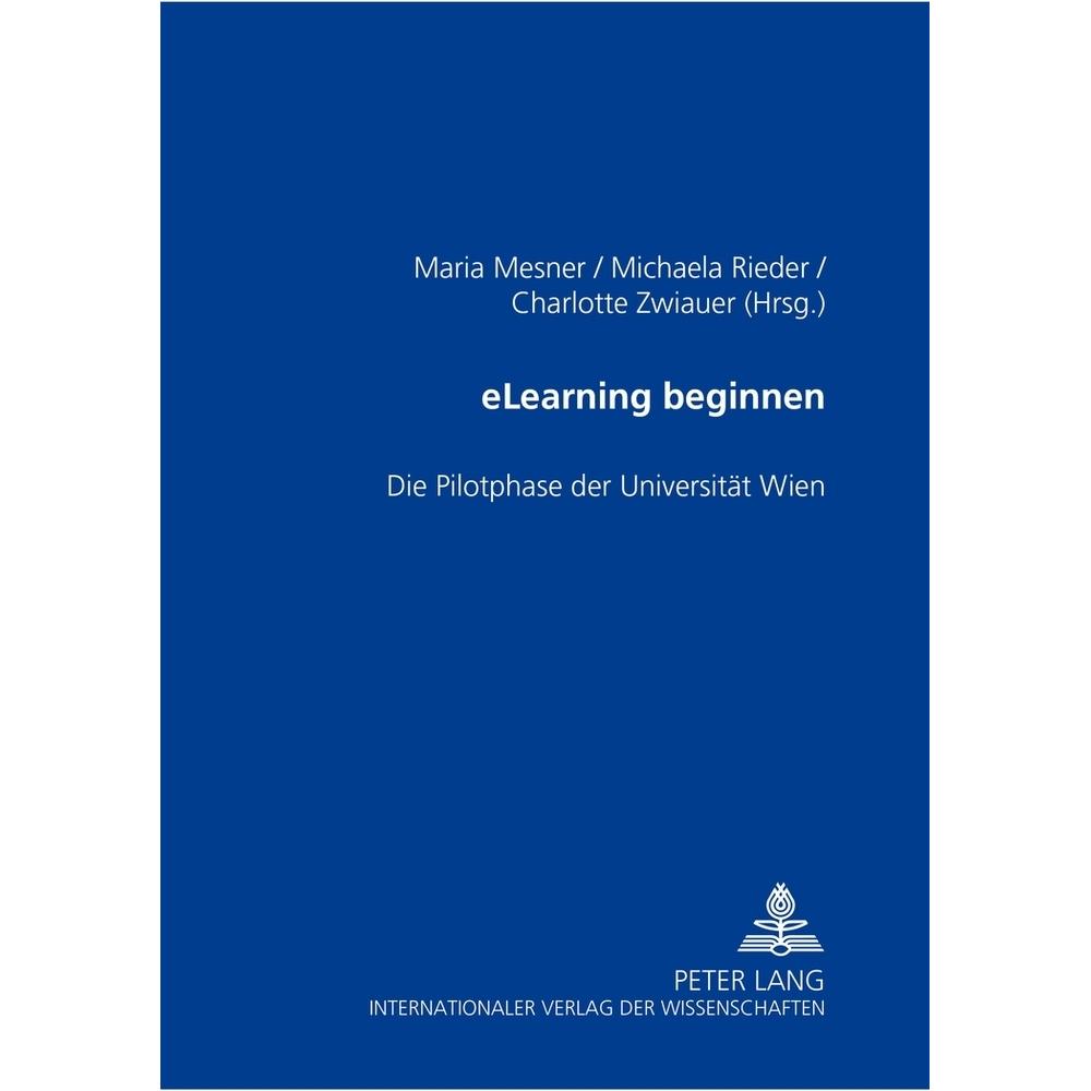 eLearning beginnen, Fachbücher von Maria Mesner, Charlotte Zwiauer, Michaela Rieder