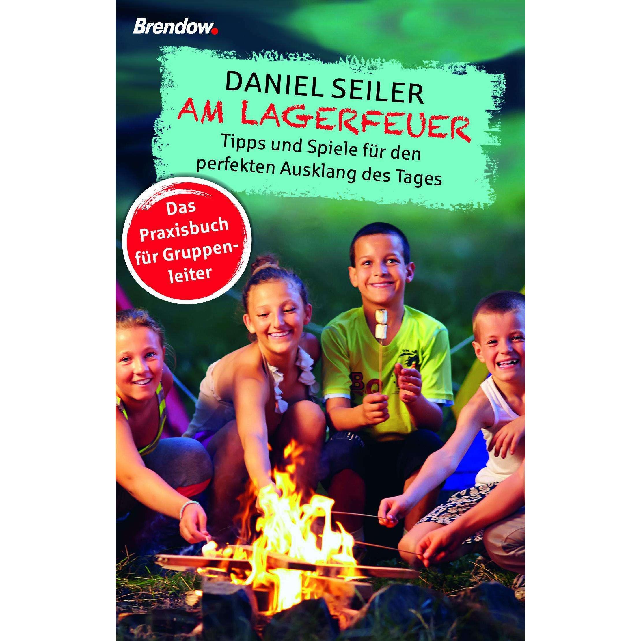 Seiler:Am Lagerfeuer, Ratgeber von Daniel Seiler