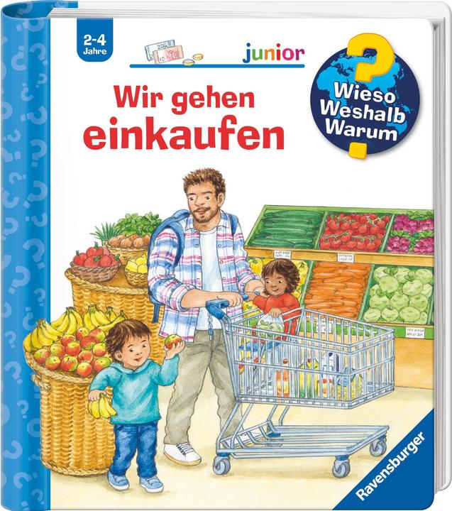 Produktbild Ravensburger Wieso? Weshalb? Warum? junior, Band 50: Wir gehen einkaufen (Deutsch, Patricia Mennen, 2024)