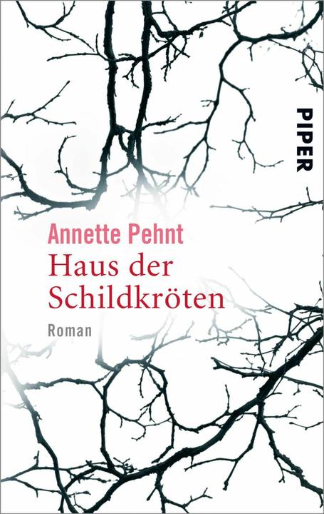 Produktbild Haus der Schildkröten (Deutsch, Annette Pehnt, 2008)
