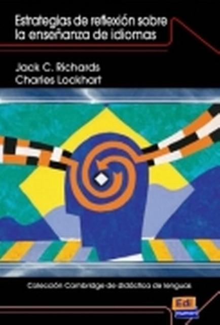 Produktbild Estrategias de reflexión enseñ. idiomas (Deutsch, Charles, JackC/Lockhart, Richards, 2008)