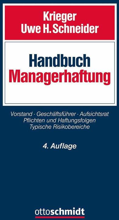 Handbuch Managerhaftung (Deutsch, Gerd Krieger, Uwe H. Schneider, 2023)