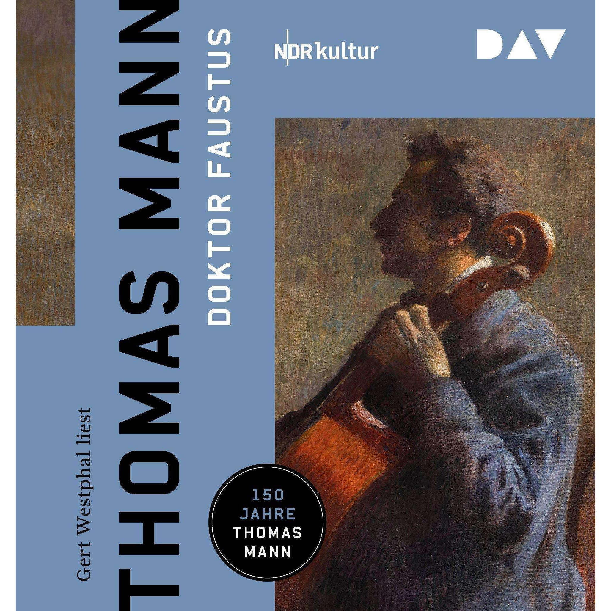 Mann:Doktor Faustus. Das Leben des deut, Hörbücher von Thomas Mann
