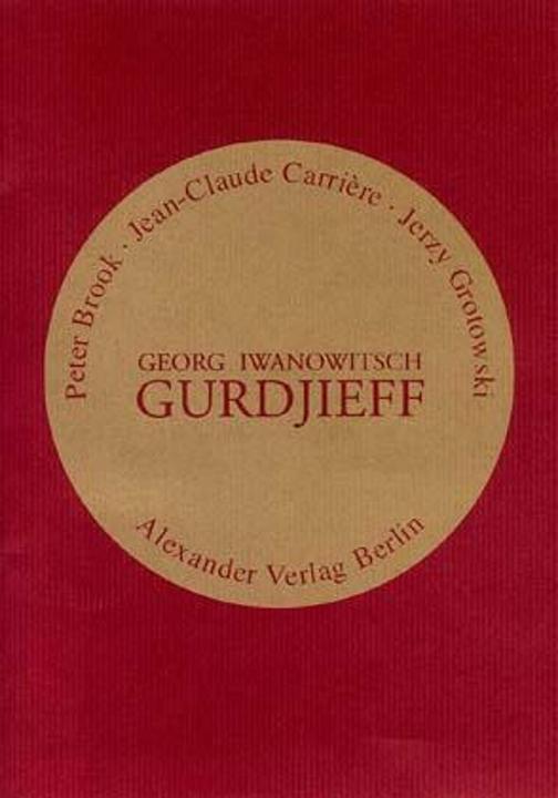 Immagine prodotto Georg Iwanowitsch Gurdjieff (Tedesco, Jean-Claude Carrière, Peter Brook, Jerzy Grotowski, Hans-Henning Mey, 2005)