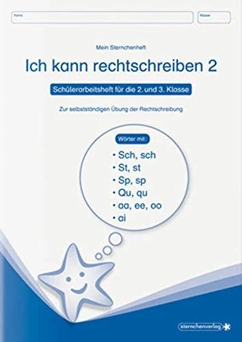 Produktbild Ich kann rechtschreiben 2. Schüler-Arbeitsheft für die 2. und 3. Klasse (Deutsch, Katrin Langhans, Peter Schultz, 2010)