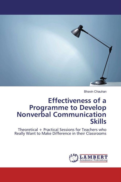 Actual product image Effectiveness of a Programme to Develop Nonverbal Communication Skills (German, Bhavin Chauhan, 2018)