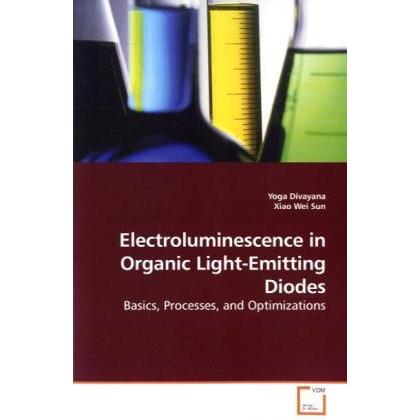 Electroluminescence in Organic Light-Emitting Diodes, Fachbücher