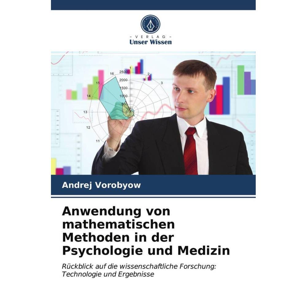 Anwendung von mathematischen Methoden in der Psychologie und Medizin, Fachbücher von Andrej Vorobyow