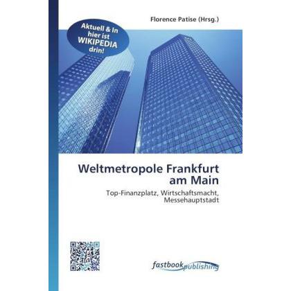 Weltmetropole Frankfurt am Main, Ratgeber