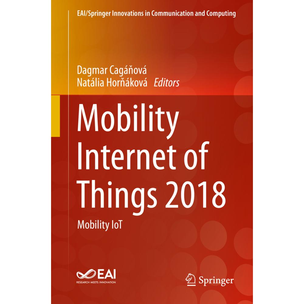 Mobility Internet of Things 2018, Fachbücher von Dagmar Cagánová, Natália Hornáková