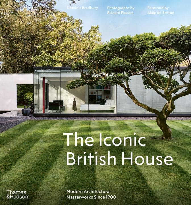 The Iconic British House (Englisch, Alain de Botton, Dominic Bradbury, Richard Powers, 2023)