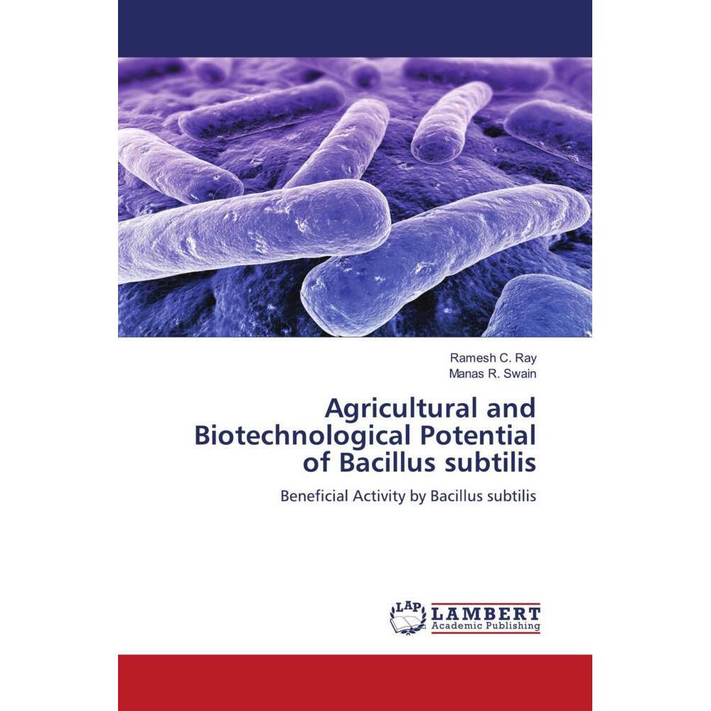 Agricultural and Biotechnological Potential of Bacillus subtilis, Fachbücher