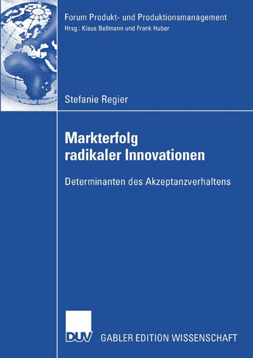 Produktbild Markterfolg radikaler Innovationen (Deutsch, Stefanie Regier, 2007)