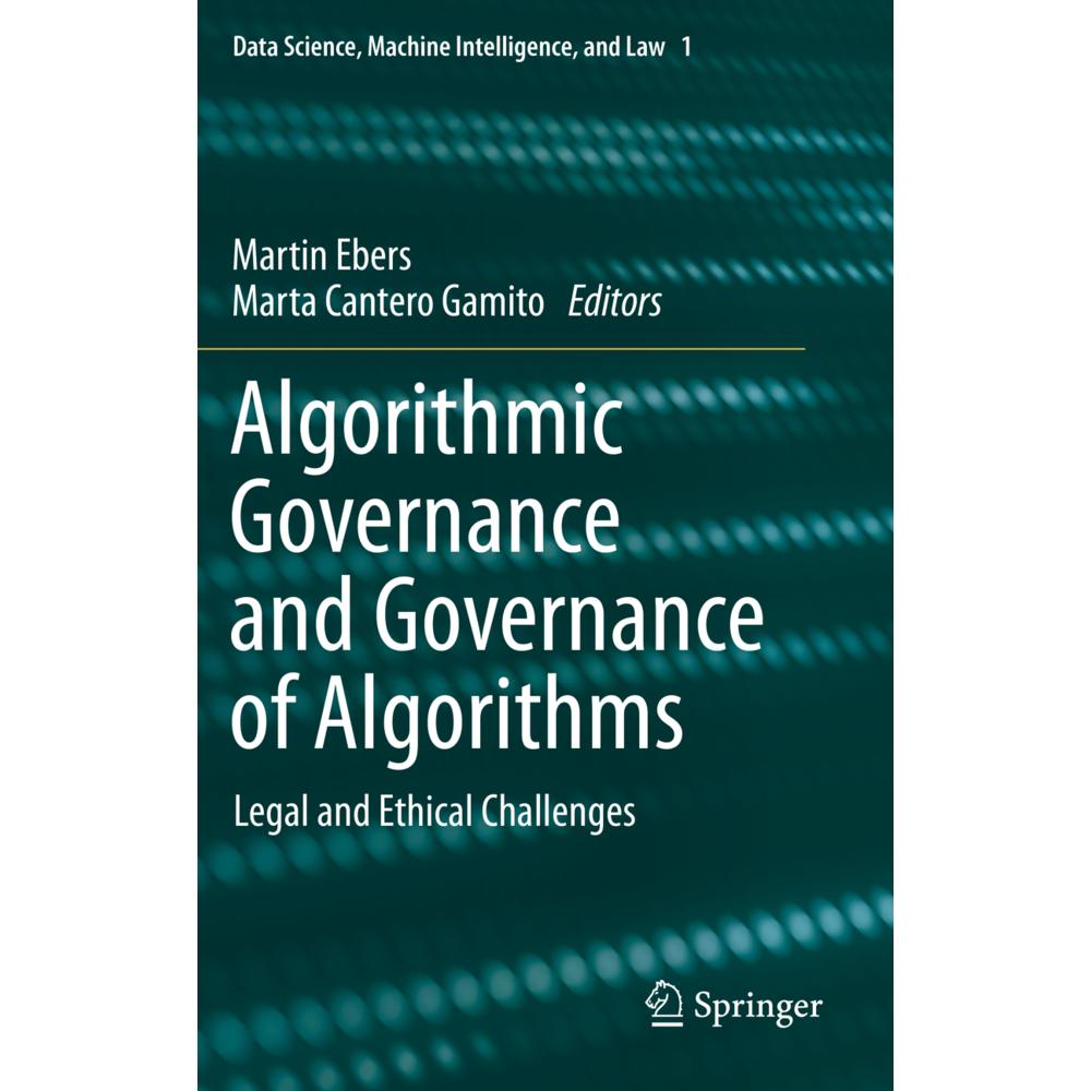 Algorithmic Governance and Governance of Algorithms, Fachbücher von Martin Ebers, Marta Cantero Gamito