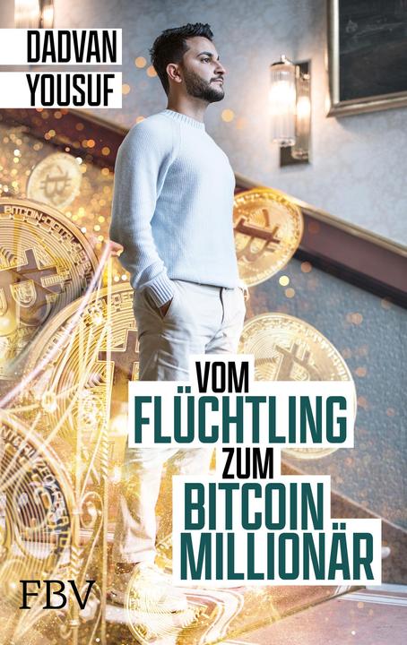 Vom Flüchtling zum Bitcoin-Millionär (German, Dadvan Yousuf, 2022)