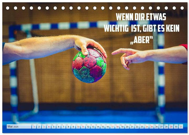 Produktbild Positive Gedanken - Motivation und Handball (Tischkalender 2025 DIN A5 quer), Monatska (A5)