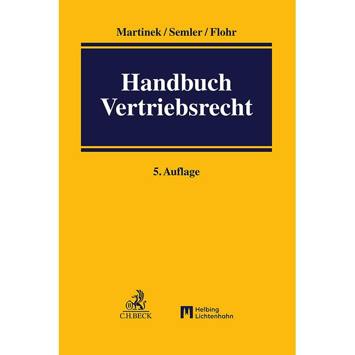 Thumbnail - Handbuch des Vertriebsrechts, Fachbücher von Eckhard, Semler, Franz-Jörg/Flohrua
